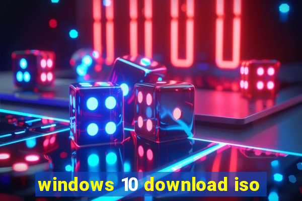 windows 10 download iso